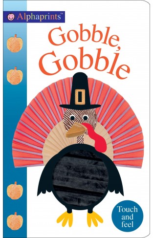 Alphaprints: Gobble Gobble: Touch and Feel